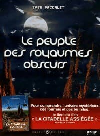Le peuple des royaumes obscurs - Yves Paccalet