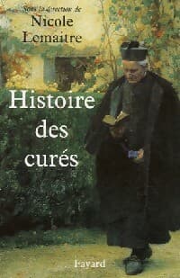 Histoire des curés - Nicole Lemaitre