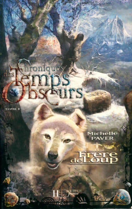 Chroniques des temps obscurs Tome I : Frère de loup - Michelle Paver