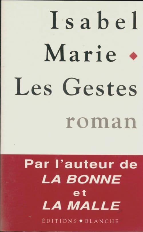 Les gestes - Isabel Marie