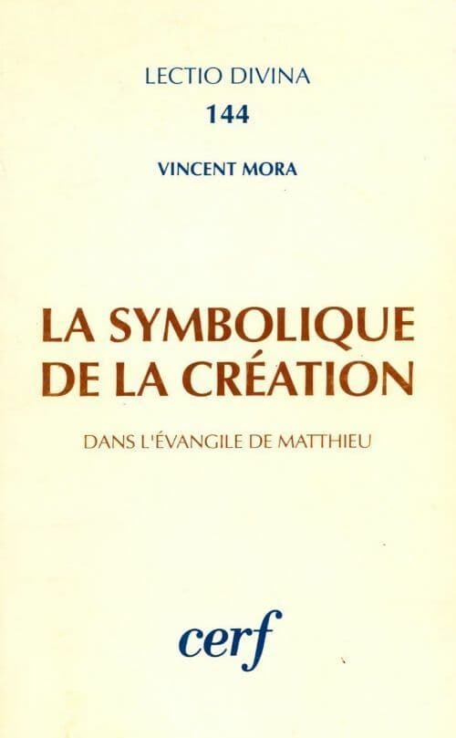 La symbolique de la création - Vincent Mora