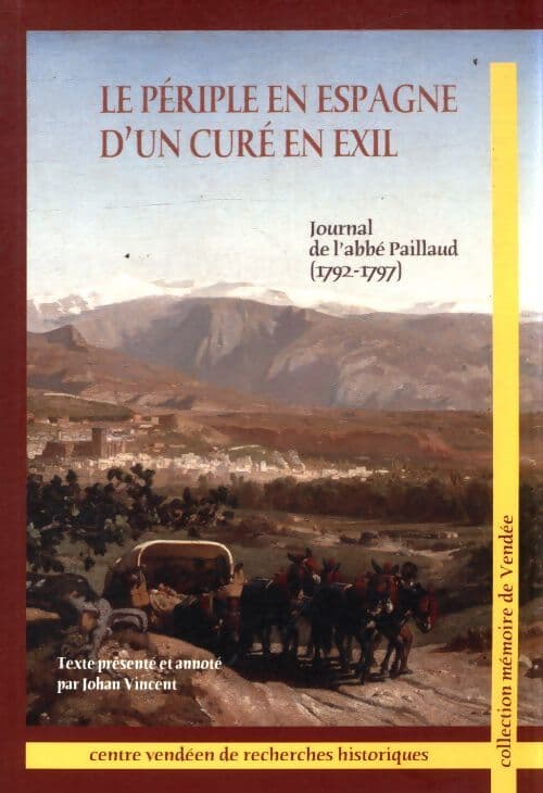 Le périple en Espagne d'un curé en exil - Johan Vincent